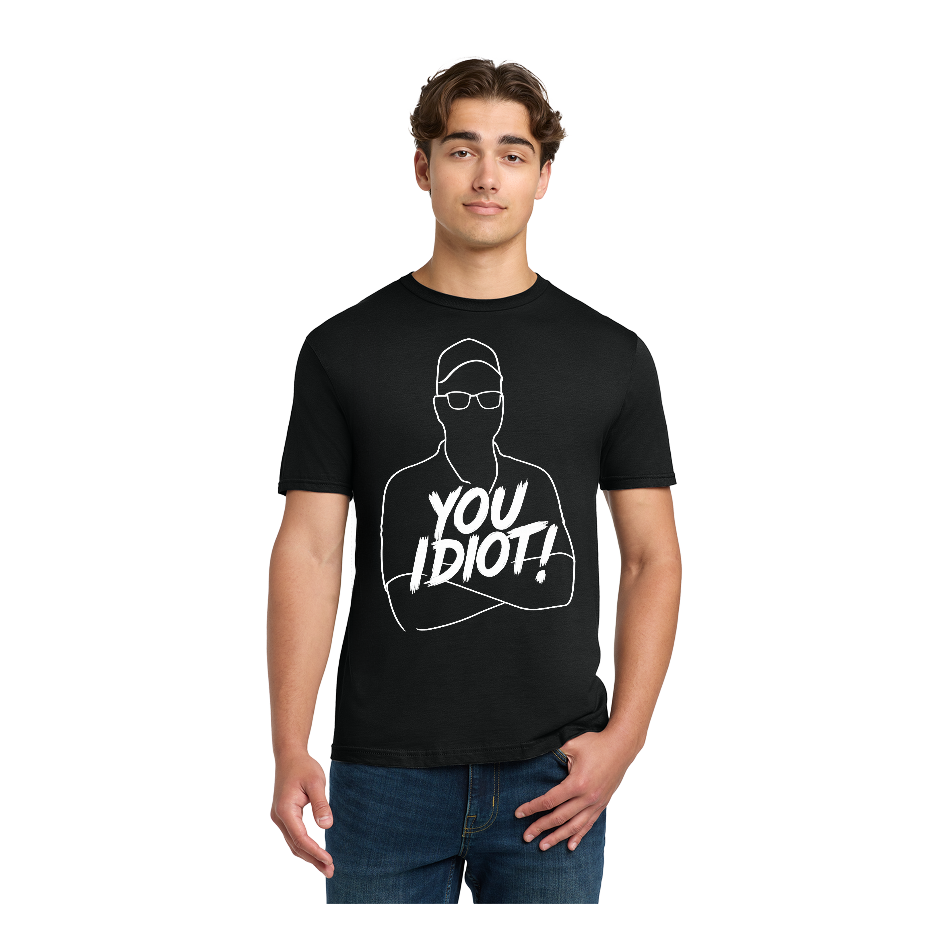 You Idiot! Shirt
